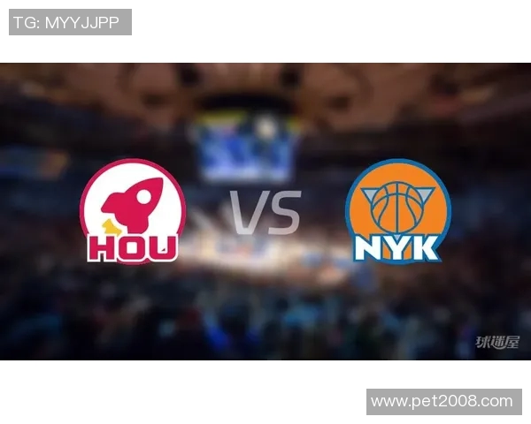 2019124火箭队与尼克斯的精彩对决回顾与分析